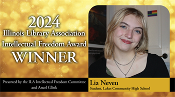 Lia Neveu Intellectual Freedom Award Winner 2024
