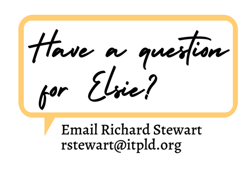 Have a Question for Elsie? Email Richard Stewart