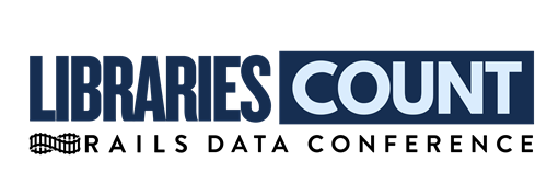 Libraries Count Rails Data Conference